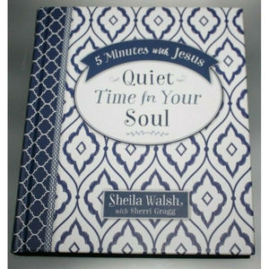 5 Minutes With Jesus: Quiet Time for Your Soul Sheila Walsh w Sherri Gragg New